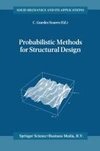 Probabilistic Methods for Structural Design