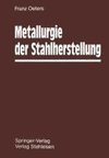 Metallurgie der Stahlherstellung