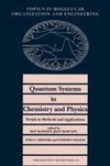 Quantum Systems in Chemistry and Physics. Trends in Methods and Applications