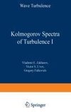 Kolmogorov Spectra of Turbulence I