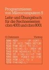 Lehr- und Übungsbuch für die Rechnerserien cbm 4001 und cbm 8001