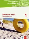 Moment mal! Schülerbuch 5./6. Schuljahr