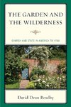 GARDEN & THE WILDERNESS