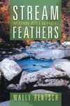 Stream Feathers
