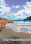 The Paths We Take
