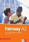 Fairway 2. Lehr- und Arbeitsbuch mit Zusatzmaterial und 2 Audio-CDs A2