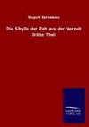 Die Sibylle der Zeit aus der Vorzeit