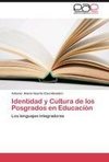 Identidad y Cultura de los Posgrados en Educación