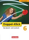 Doppel-Klick - Förderausgabe. Inklusion: für erhöhten Förderbedarf 6. Schuljahr. Schülerbuch