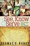 See, Know & Serve the People Within Your Reach