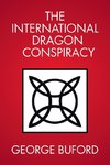 The International Dragon Conspiracy