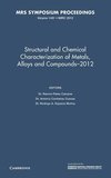Structural and Chemical Characterization of Metals, Alloys and Compounds-2012