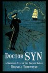 Doctor Syn: A Smuggler Tale of the Romney Marsh
