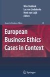 European Business Ethics Cases in Context