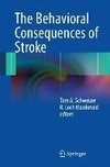 The Behavioral Consequences of Stroke