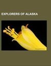 Explorers of Alaska