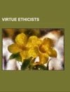Virtue ethicists