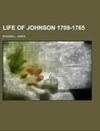 Life of Johnson  1709-1765 Volume 1