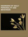 Disorders of adult personality and behaviour