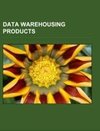 Data warehousing products
