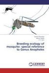 Breeding ecology of mosquito: special reference to Genus Anopheles