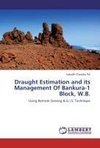 Draught Estimation and its Management Of Bankura-1 Block, W.B.
