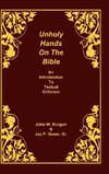 Unholy Hands on the Bible