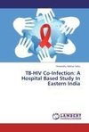 TB-HIV Co-Infection: A Hospital Based Study In Eastern India