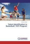 Talent Identification in Basketball: TISTI Program