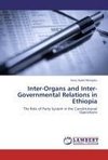 Inter-Organs and Inter-Governmental Relations in Ethiopia