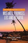 Mistakes, Promises, Lies and Betrayal