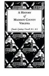 A History of Madison County, Virginia