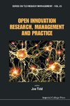 Joe, T:  Open Innovation Research, Management And Practice