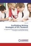 Scaffolding Writing Strategies of EFL Students