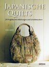 Japanische Quilts - 29 Projekte mit Anleitungen und Schnittmustern