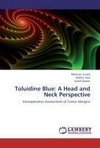 Toluidine Blue: A Head and Neck Perspective