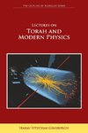 Lectures on Torah and Modern Physics (The Lectures in Kabbalah Series)