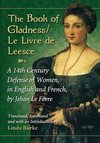 F¿e, J:  The Book of Gladness / Le Livre de Leesce