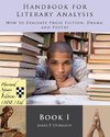 Handbook for Literary Analysis Book I