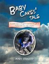 Baby Cakes' Tale