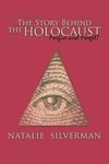 The Story Behind the Holocaust