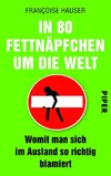 In 80 Fettnäpfchen um die Welt