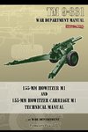 TM 9-331 155-mm Howitzer M1 and 155-mm Howitzer Carriage M1