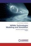 WPANs Technologies Modeling and Simulation