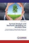 Survival Analysis and Stochastic Modelling on HIV/AIDS Data