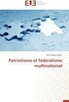 Patriotisme et fédéralisme multinational