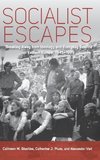 Socialist Escapes