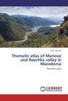 Thematic atlas of Mariovo and Raechka valley in Macedonia