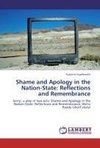 Shame and Apology in the Nation-State: Reflections and Remembrance
