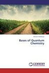 Bases of Quantum Chemistry